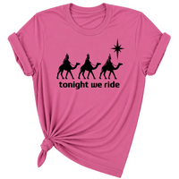 Load image into Gallery viewer, Tonight We Ride T-Shirt