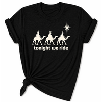 Load image into Gallery viewer, Tonight We Ride T-Shirt