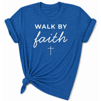 Load image into Gallery viewer, Walk by Faith T-Shirt