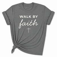 Load image into Gallery viewer, Walk by Faith T-Shirt