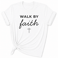 Load image into Gallery viewer, Walk by Faith T-Shirt