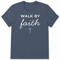 Load image into Gallery viewer, Walk by Faith T-Shirt