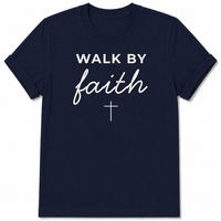 Load image into Gallery viewer, Walk by Faith T-Shirt