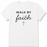 Load image into Gallery viewer, Walk by Faith T-Shirt