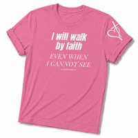 Load image into Gallery viewer, Walk By Faith T-Shirt – Azalea – Christian Apparel | Faith Plus 3