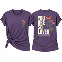 Load image into Gallery viewer, You Are So Loved T-Shirt - Unisex