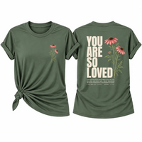 Load image into Gallery viewer, You Are So Loved T-Shirt - Unisex