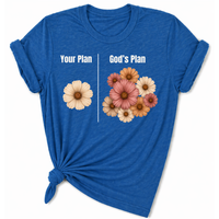 Load image into Gallery viewer, Your Plan.  God's Plan. Floral T-Shirt